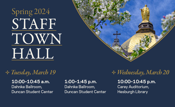 Staff Town Hall poster with a photo of the golden dome surrounded by trees